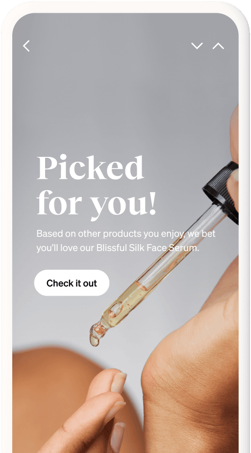 An email with an image of a cosmetics dropper that reads: "Picked for you! Based on other products you enjoy, we bet you'll love our Blissful Body Serum. Check it out."